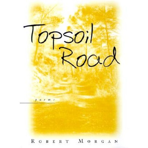 Topsoil Road Paperback, LSU Press