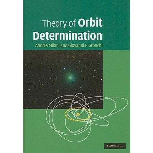 Theory of Orbit Determination Hardcover, Cambridge University Press