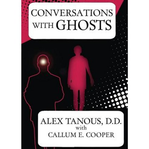 Conversations with Ghosts Paperback, White Crow Books