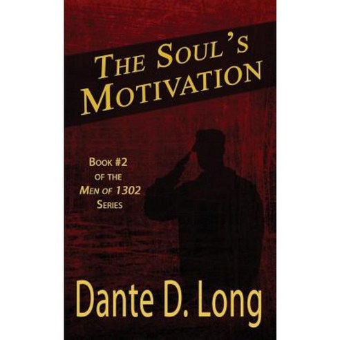 The Soul''s Motivation Paperback, Dark Diamond Publishing