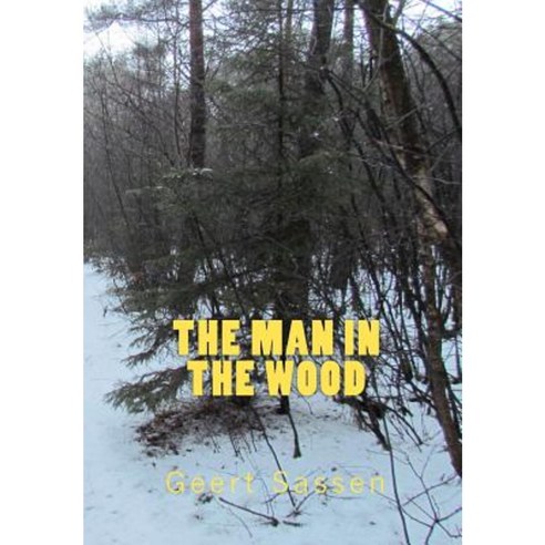 The Man in the Wood Paperback, Createspace