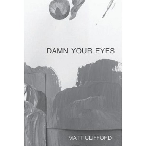 Damn Your Eyes Paperback, Paper Plane Pilot Publishing