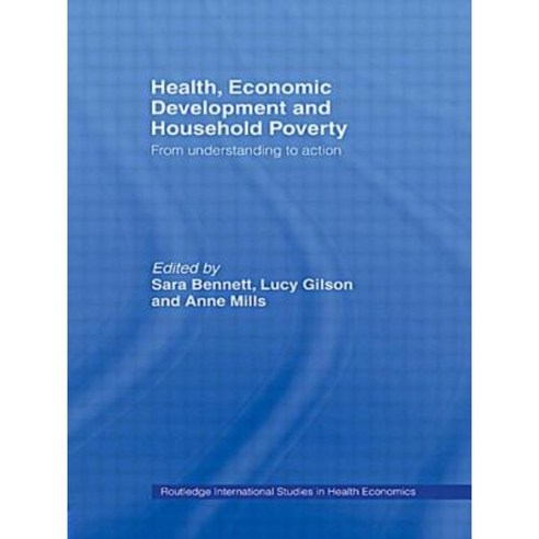 Health Economic Development and Household Poverty: From Understanding to Action Paperback, Routledge