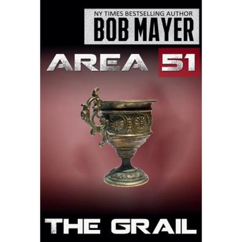 Area 51 the Grail Paperback, Cool Gus Publishing