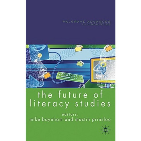 The Future of Literacy Studies Paperback, Palgrave MacMillan