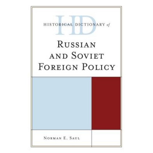 Historical Dictionary of Russian and Soviet Foreign Policy Hardcover, Rowman & Littlefield Publishers