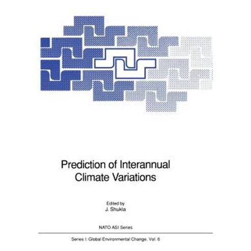 Prediction of Interannual Climate Variations Paperback, Springer