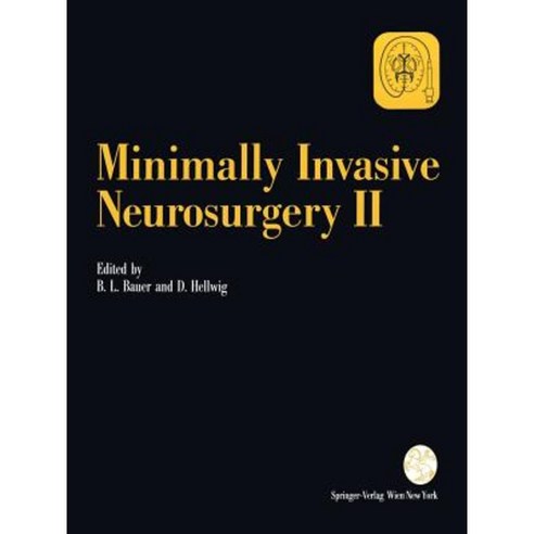 Minimally Invasive Neurosurgery II Paperback, Springer