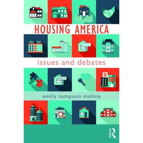 Housing America: Issues and Debates Paperback, Routledge