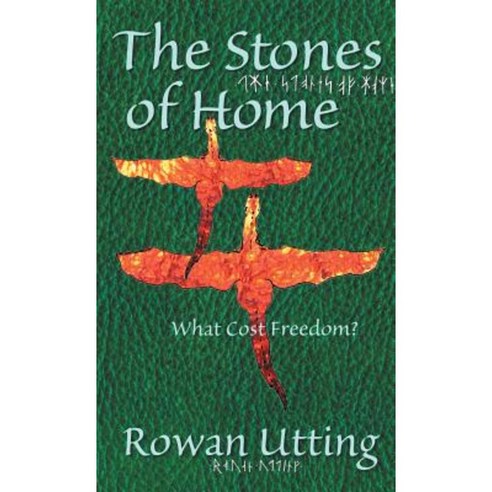 The Stones of Home: What Cost Freedom Hardcover, Lambtontrading Ltd
