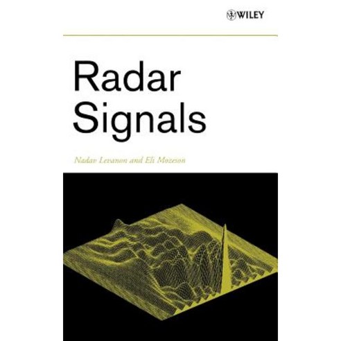 Radar Signals Hardcover, Wiley-IEEE Press