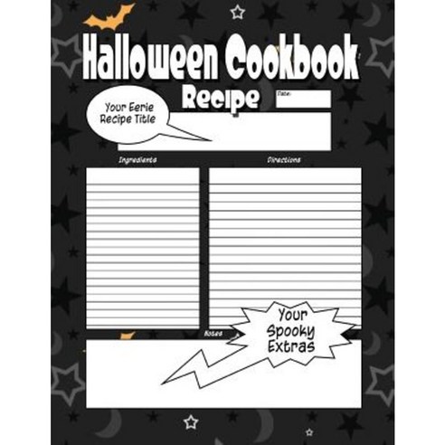 Halloween Cookbook: The Worlds Most Spooktacular Halloween Cookbook You Now Want! Paperback, Createspace