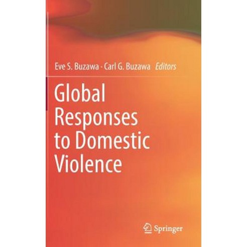 Global Responses to Domestic Violence Hardcover, Springer