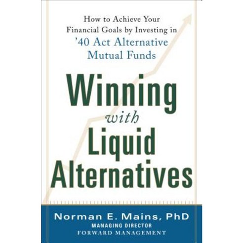 Winning with Liquid Alternatives Hardcover, McGraw-Hill Education