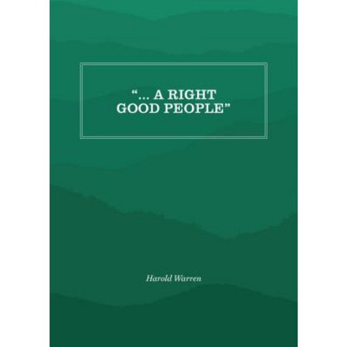 " ... a Right Good People" Paperback, Appalachian State University