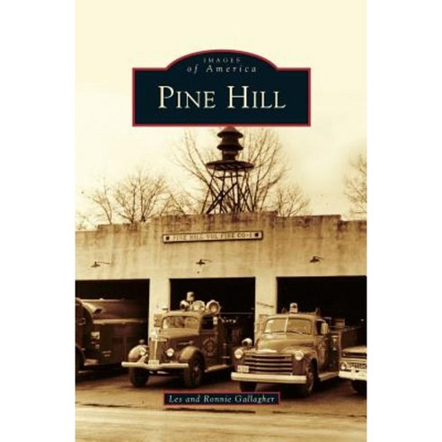 Pine Hill Hardcover, Arcadia Publishing Library Editions