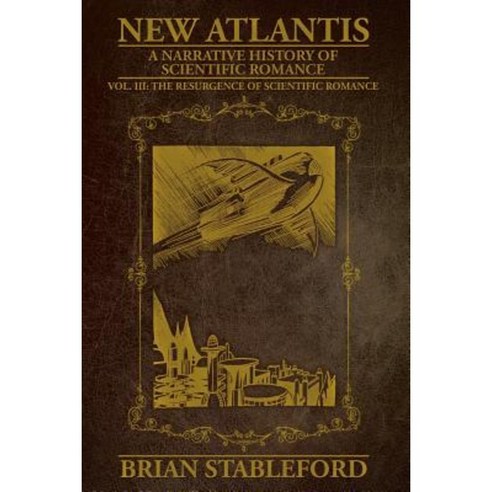New Atlantis: Volume 3 Paperback, Wildside Press