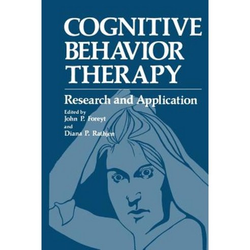 Cognitive Behavior Therapy: Research and Application Paperback, Springer