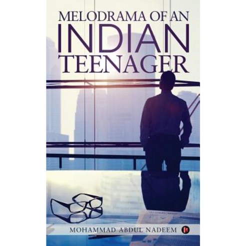 Melodrama of an Indian Teenager Paperback, Notion Press, Inc.
