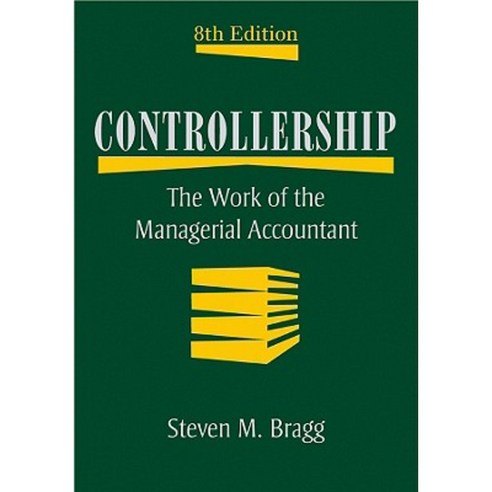 Controllership: The Work of the Managerial Accountant Hardcover, Wiley