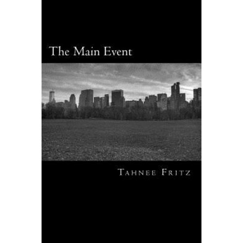 The Main Event: The Human Race Book 3 Paperback, Tahnee Fritz