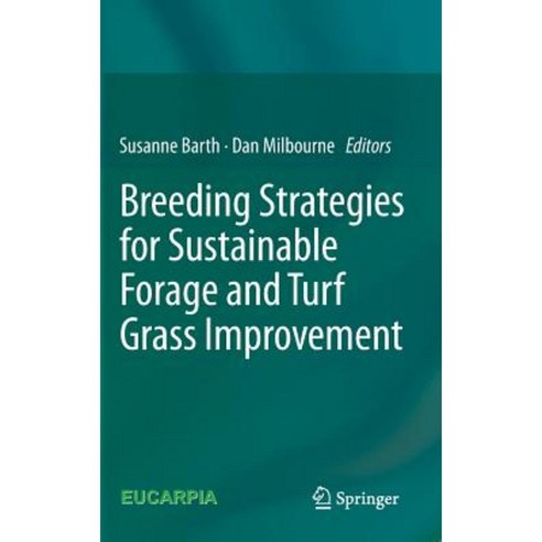 Breeding Strategies for Sustainable Forage and Turf Grass Improvement Hardcover, Springer