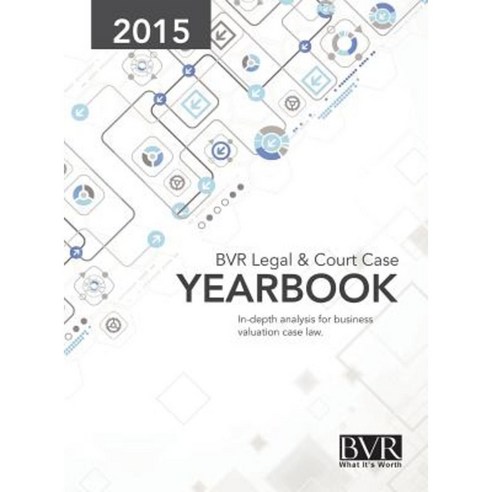 BVR Legal & Court Case Yearbook 2015 Hardcover, Business Valuation Resources