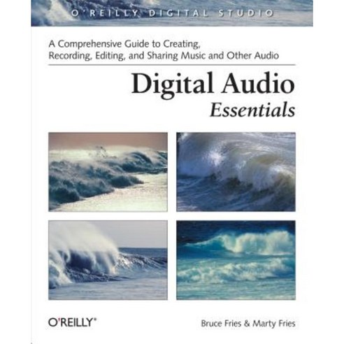 Digital Audio Essentials Paperback, O''Reilly Media