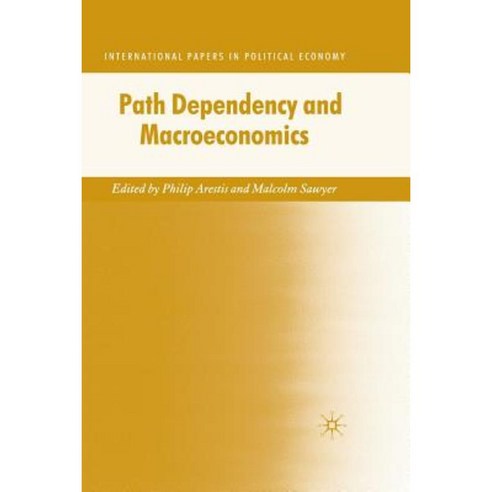 Path Dependency and Macroeconomics Paperback, Palgrave MacMillan