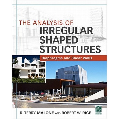 The Analysis of Irregular Shaped Structures Diaphragms and Shear Walls ...