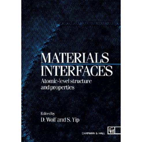 Materials Interfaces: Atomic-Level Structure and Properties Hardcover, Springer