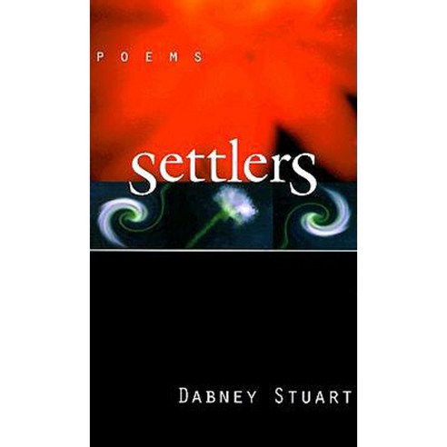 Settlers: Poems Paperback, LSU Press