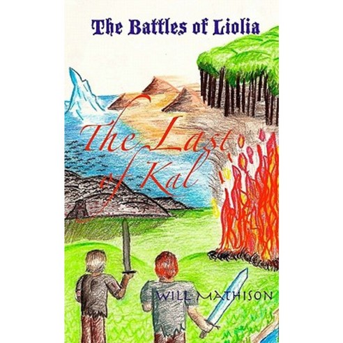 The Battles of Liolia: The Last of Kal Paperback, Wbm