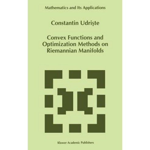 Convex Functions and Optimization Methods on Riemannian Manifolds Hardcover, Springer