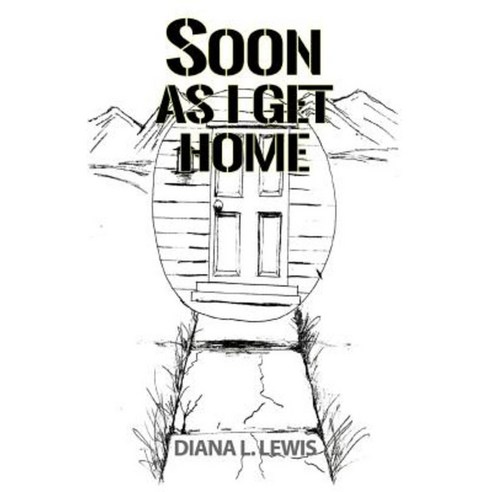"Soon as I Get Home" Paperback, DL Lewis