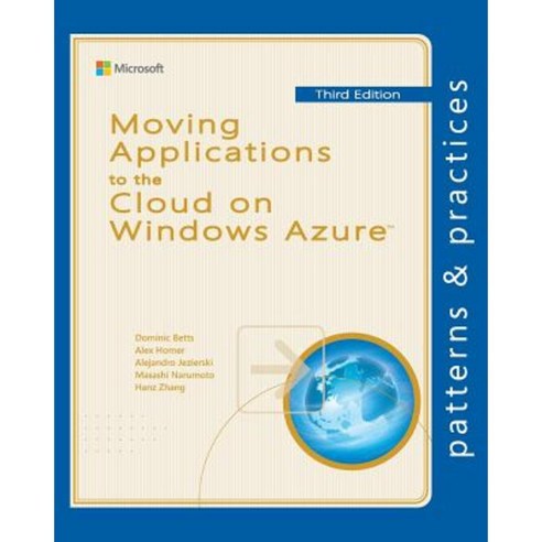 Moving Applications to the Cloud on Windows Azure Paperback, Microsoft ...