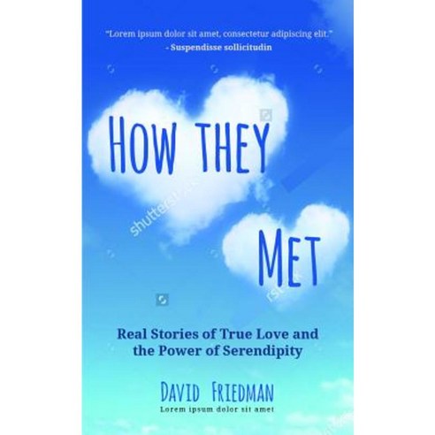 How They Met: Real Stories of True Love and the Power of Serendipity Paperback, Mango