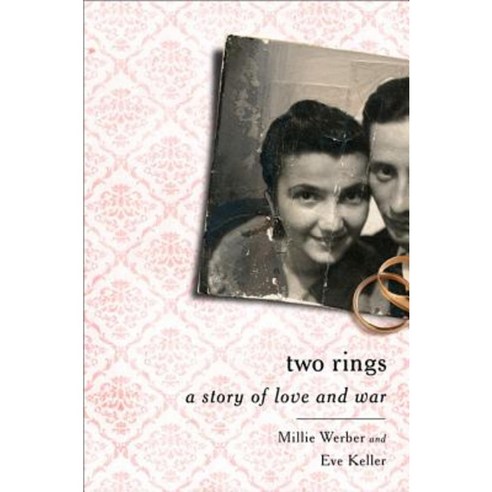 Two Rings: A Story of Love and War Hardcover, PublicAffairs