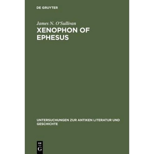 Xenophon of Ephesus Hardcover, de Gruyter