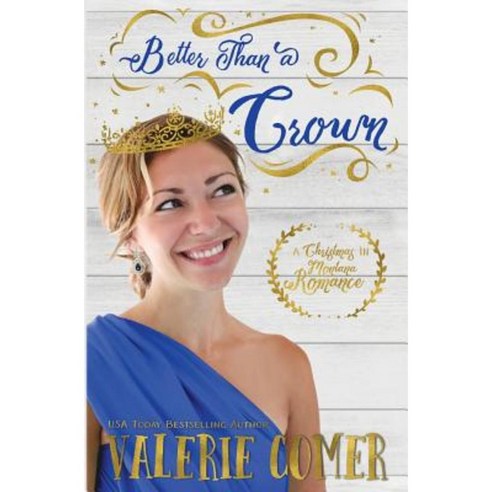 Better Than a Crown: A Christian Romance Paperback, Greenwords Media
