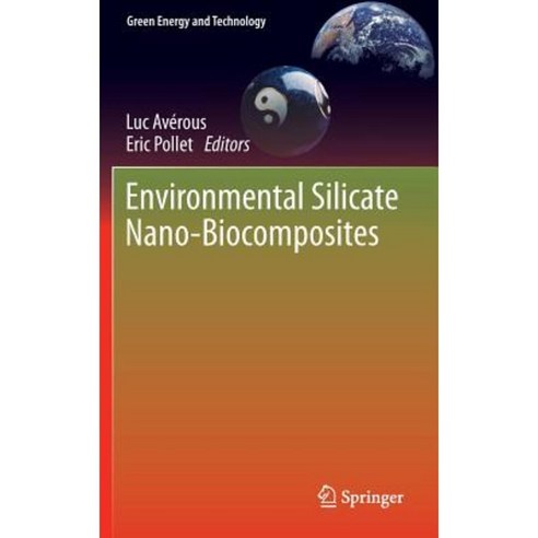 Environmental Silicate Nano-Biocomposites Hardcover, Springer