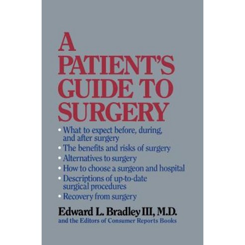 A Patient''s Guide to Surgery Hardcover, University of Pennsylvania ...