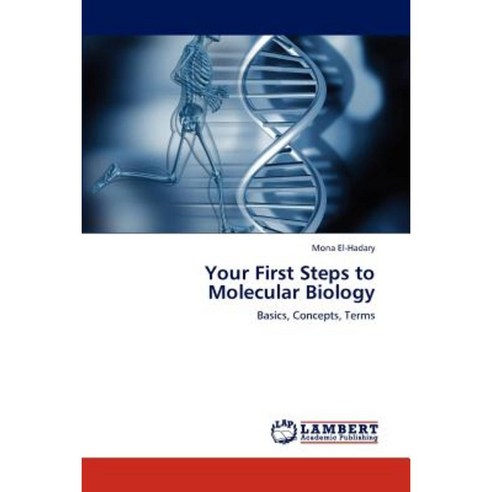 Your First Steps to Molecular Biology Paperback, LAP Lambert Academic Publishing