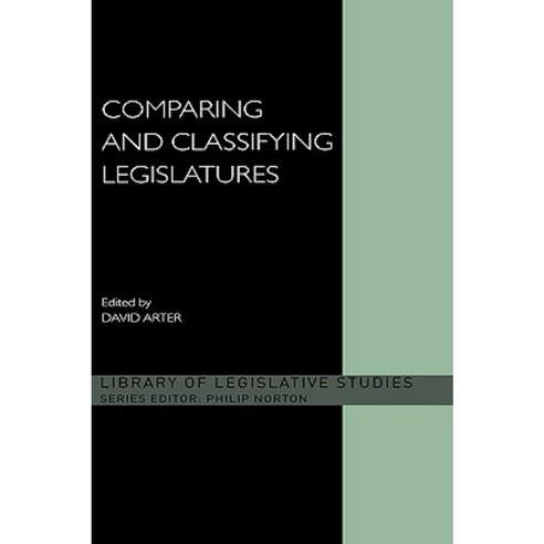 Comparing and Classifying Legislatures Hardcover, Routledge