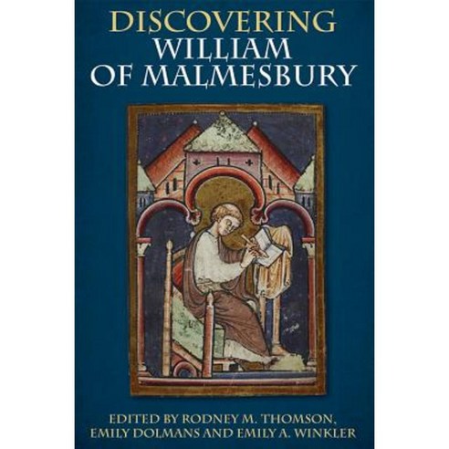 Discovering William of Malmesbury Hardcover, Boydell Press