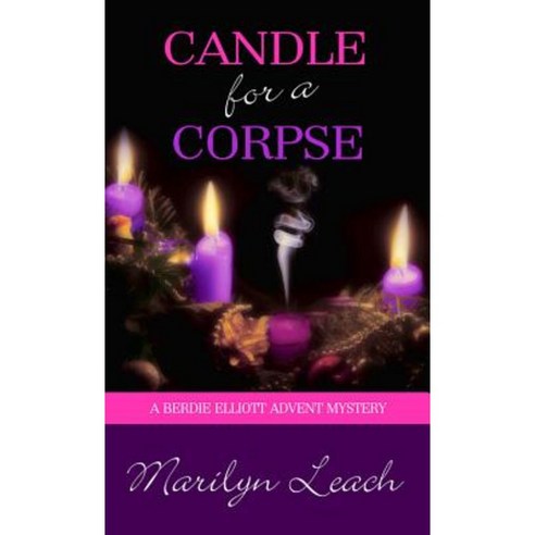 Candle for a Corpse Paperback, Pelican Ventures, LLC