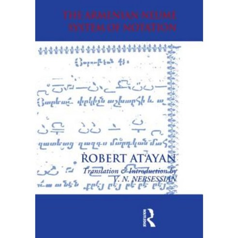 The Armenian Neume System of Notation Hardcover, Routledge/Curzon