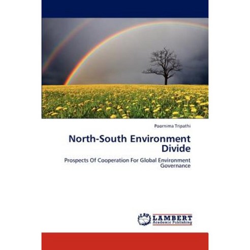 North-South Environment Divide Paperback, LAP Lambert Academic Publishing