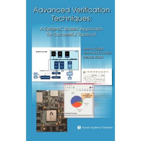 Advanced Verification Techniques: A Systemc Based Approach for Successful Tapeout Hardcover, Springer