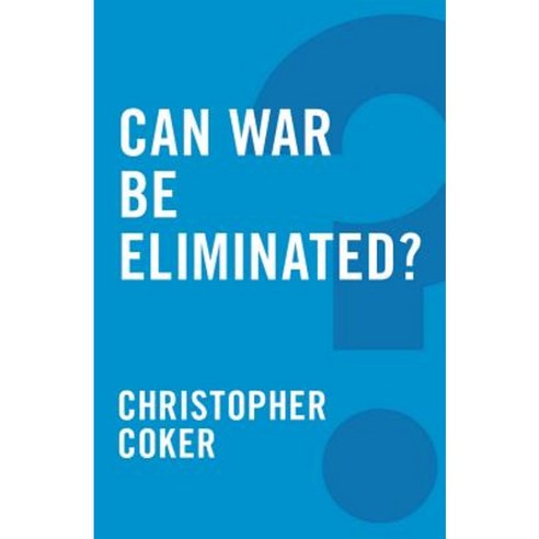 Can War Be Eliminated? Paperback, Polity Press